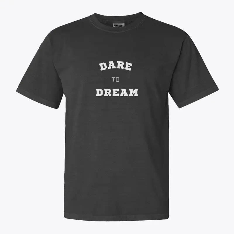 Dare To Dream Collection