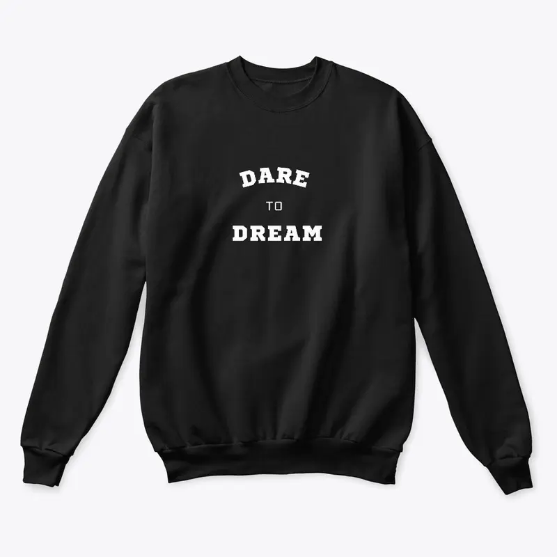 Dare To Dream Collection