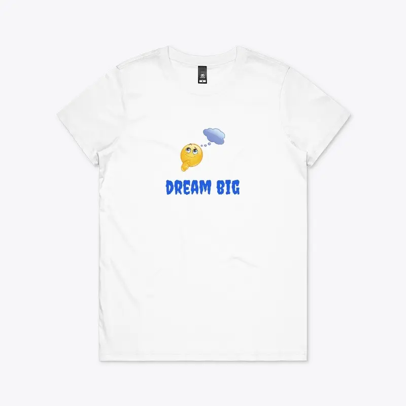 Dream Big